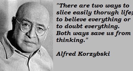 <b>Alfred Korzybski&#39;s</b> quote #3 - alfred-korzybskis-quotes-1